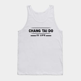 Chang Tai Do is live Tank Top